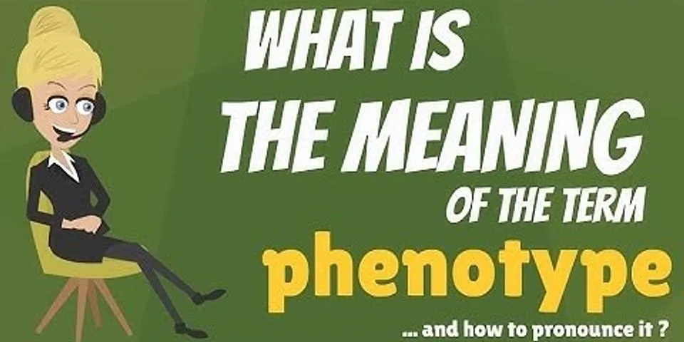 phenotype là gì - Nghĩa của từ phenotype