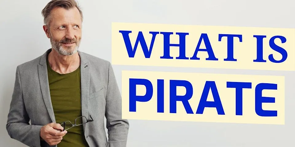 pirate slang là gì - Nghĩa của từ pirate slang