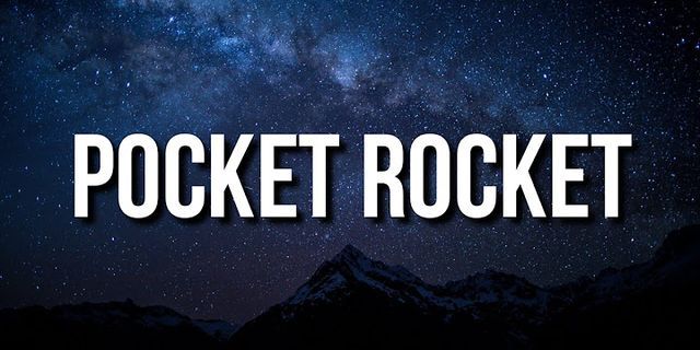 pocket rockets là gì - Nghĩa của từ pocket rockets