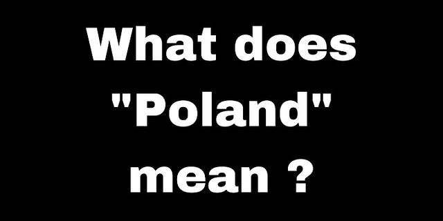 poland là gì - Nghĩa của từ poland