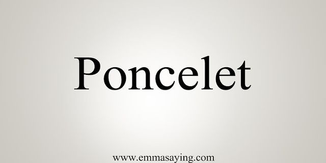 poncelet là gì - Nghĩa của từ poncelet