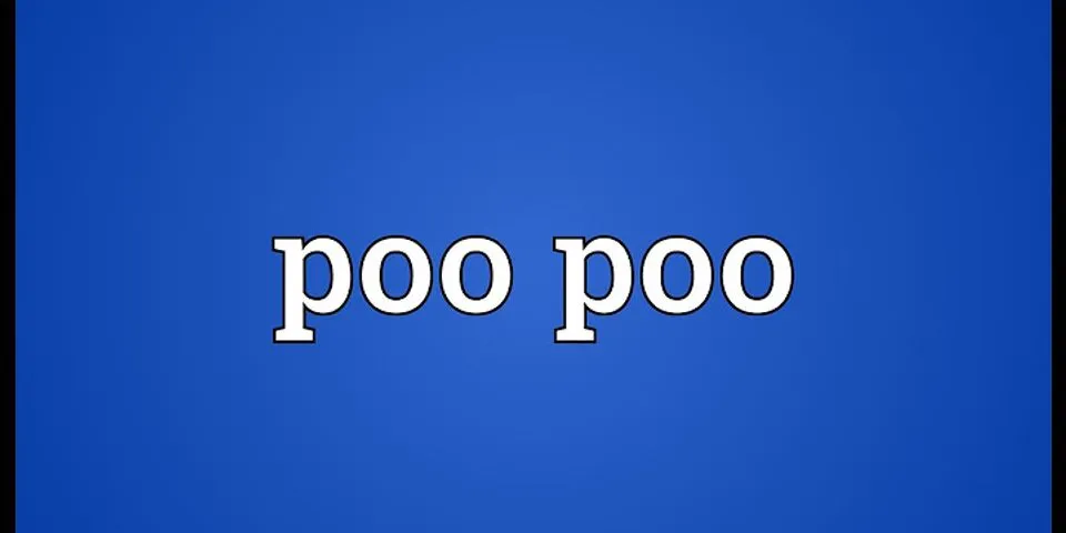poopoos là gì - Nghĩa của từ poopoos