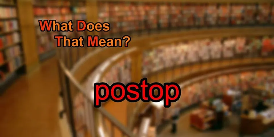 post-op là gì - Nghĩa của từ post-op