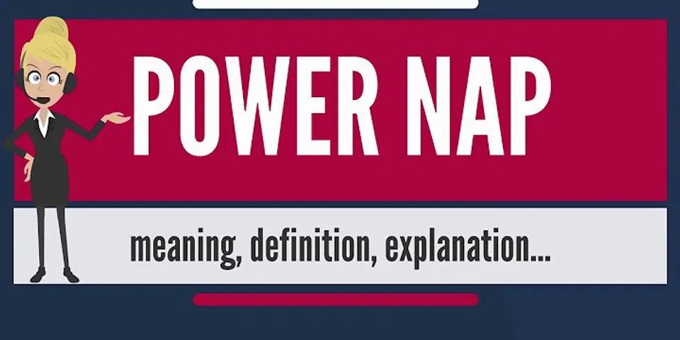 power nap là gì - Nghĩa của từ power nap