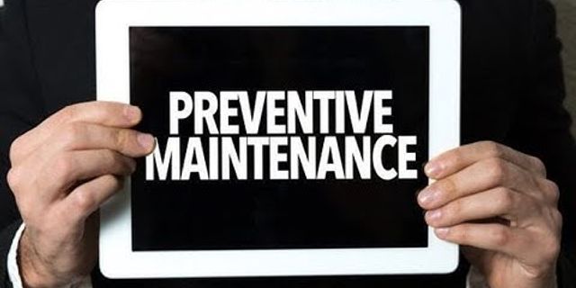 preventative maintenance là gì - Nghĩa của từ preventative maintenance