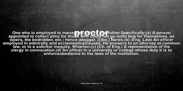 proctor là gì - Nghĩa của từ proctor