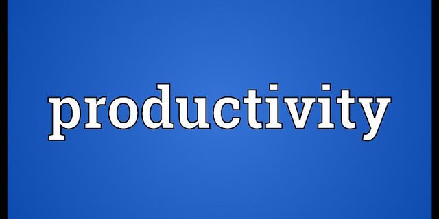 productivity là gì - Nghĩa của từ productivity