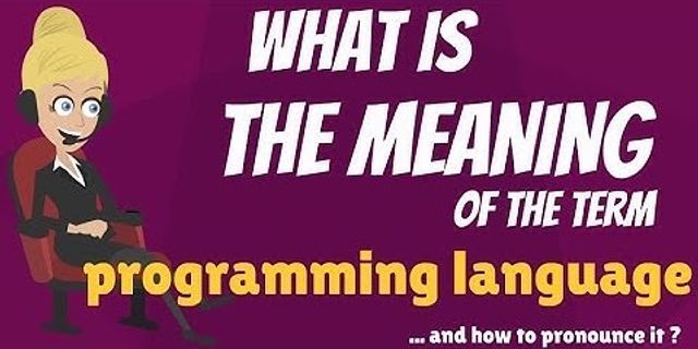 programming language là gì - Nghĩa của từ programming language