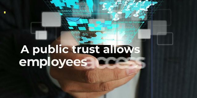 public trust là gì - Nghĩa của từ public trust