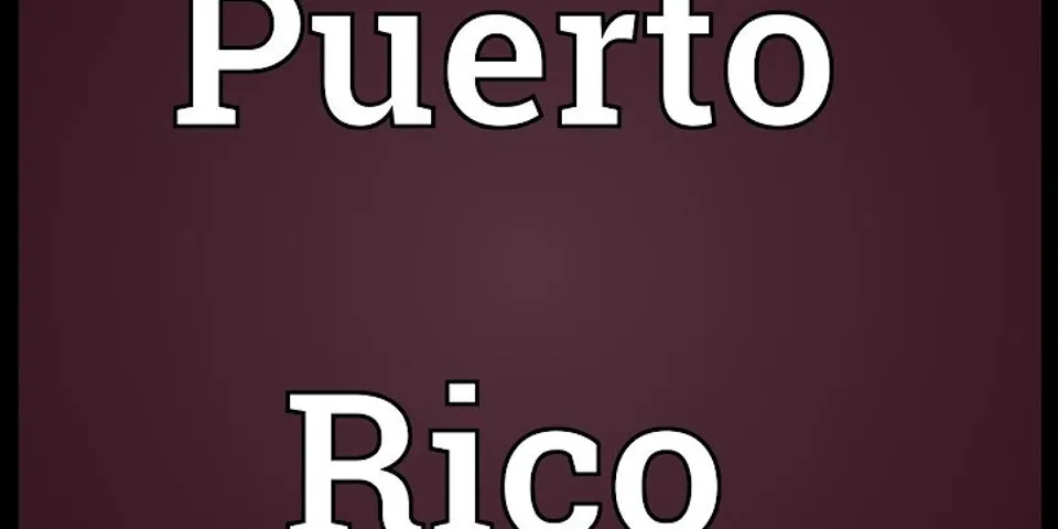 puerto rico là gì - Nghĩa của từ puerto rico