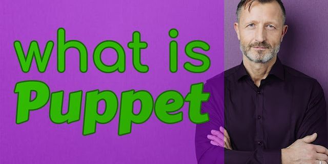 puppet là gì - Nghĩa của từ puppet