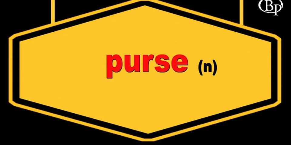 purse it là gì - Nghĩa của từ purse it