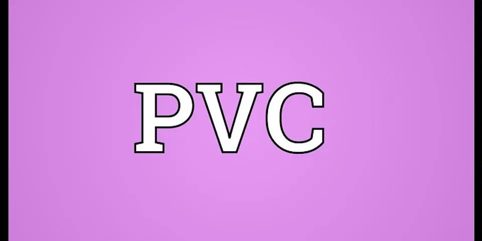 pvc pipe là gì - Nghĩa của từ pvc pipe