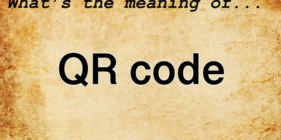 qr code là gì - Nghĩa của từ qr code