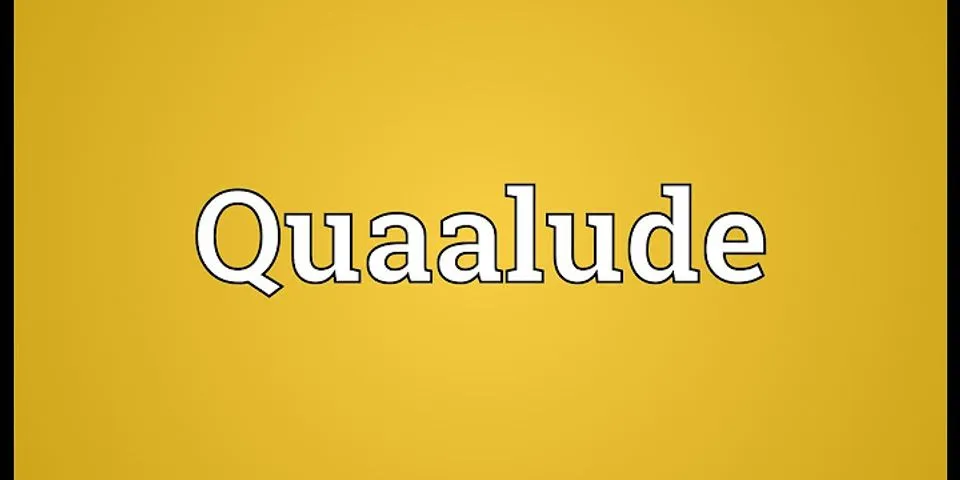 quaaludes là gì - Nghĩa của từ quaaludes
