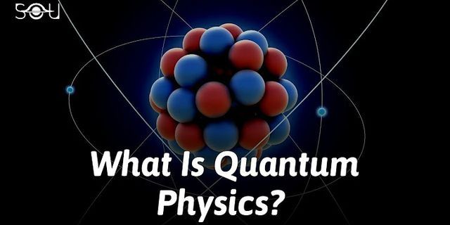 quantum physics là gì - Nghĩa của từ quantum physics