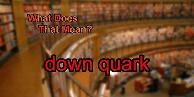quark là gì - Nghĩa của từ quark