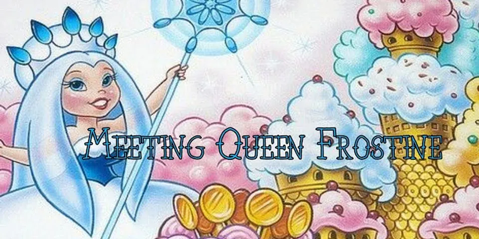 queen frostines là gì - Nghĩa của từ queen frostines