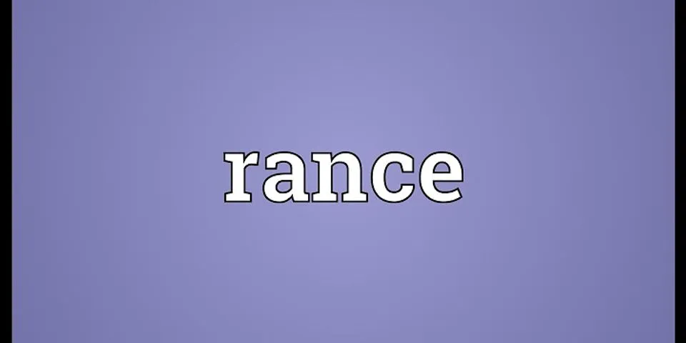 rance là gì - Nghĩa của từ rance