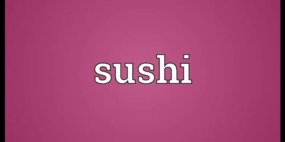 raw sushi là gì - Nghĩa của từ raw sushi