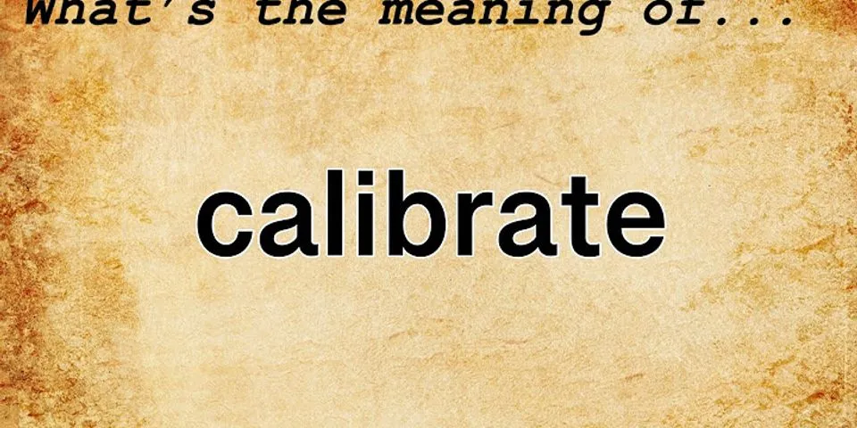 recalibrate là gì - Nghĩa của từ recalibrate