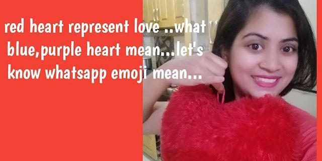red heart emoji là gì - Nghĩa của từ red heart emoji