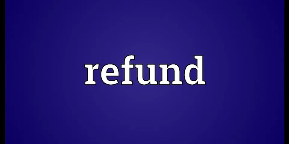 refund là gì - Nghĩa của từ refund
