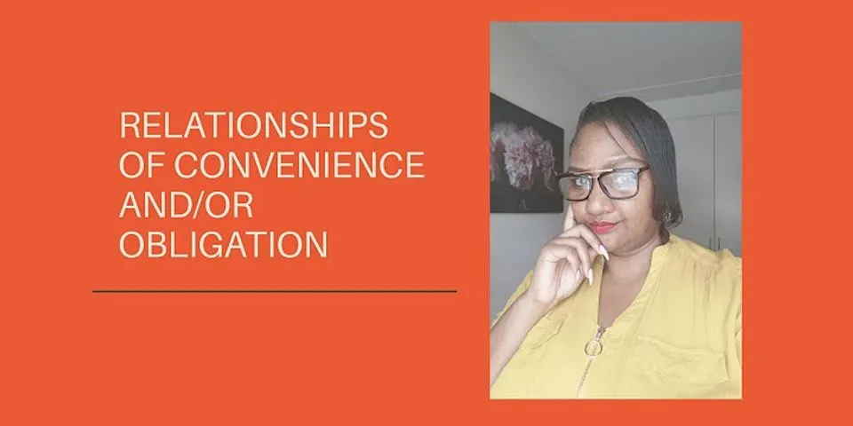 relationship of convenience là gì - Nghĩa của từ relationship of convenience