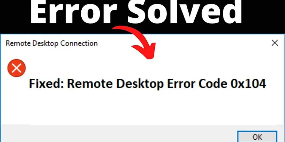 Remote Desktop error code 0x104 iPad