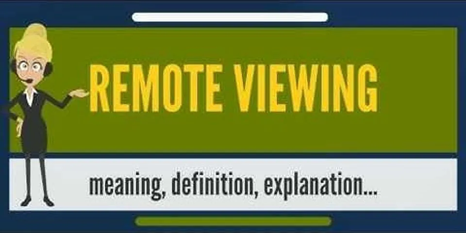 remote viewing là gì - Nghĩa của từ remote viewing