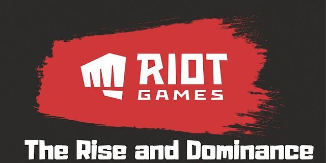 riot games là gì - Nghĩa của từ riot games