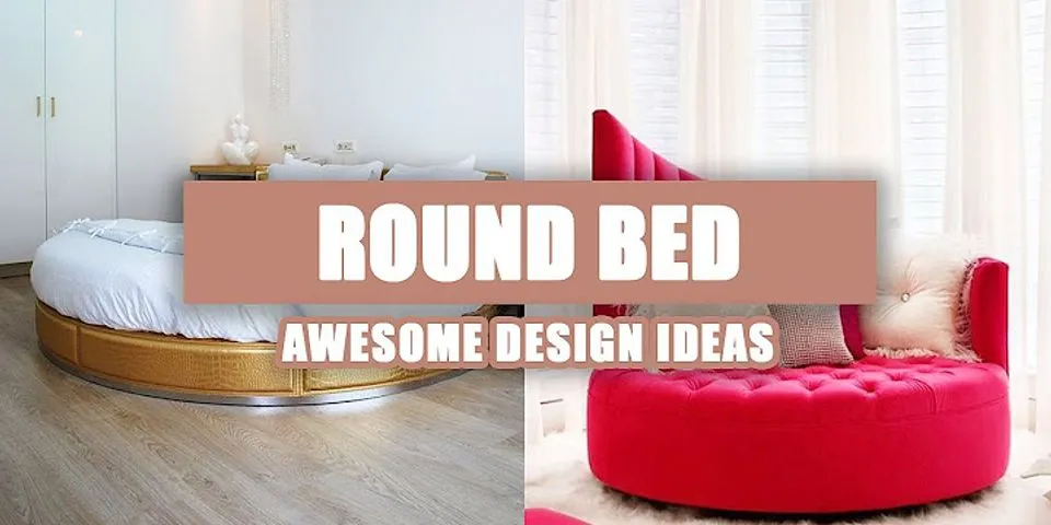 round bed là gì - Nghĩa của từ round bed