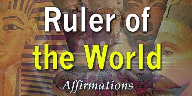 ruler of the world là gì - Nghĩa của từ ruler of the world
