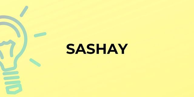 sashay là gì - Nghĩa của từ sashay