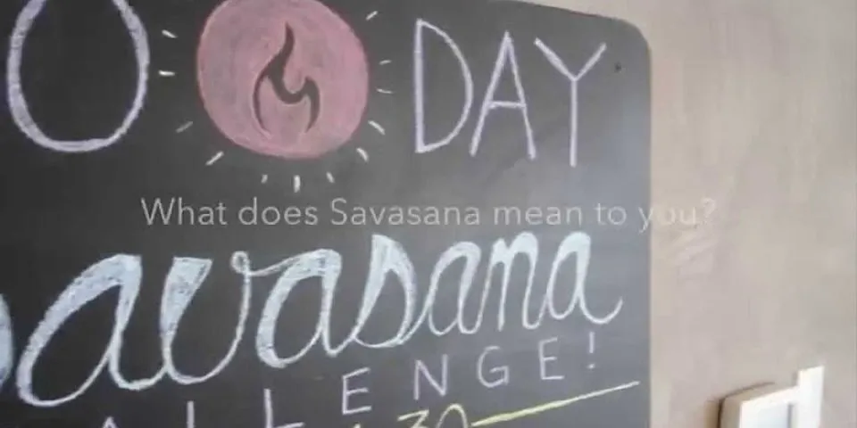 savasana là gì - Nghĩa của từ savasana