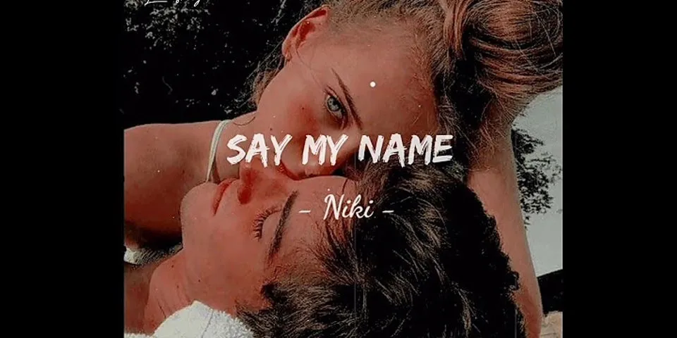say the name là gì - Nghĩa của từ say the name