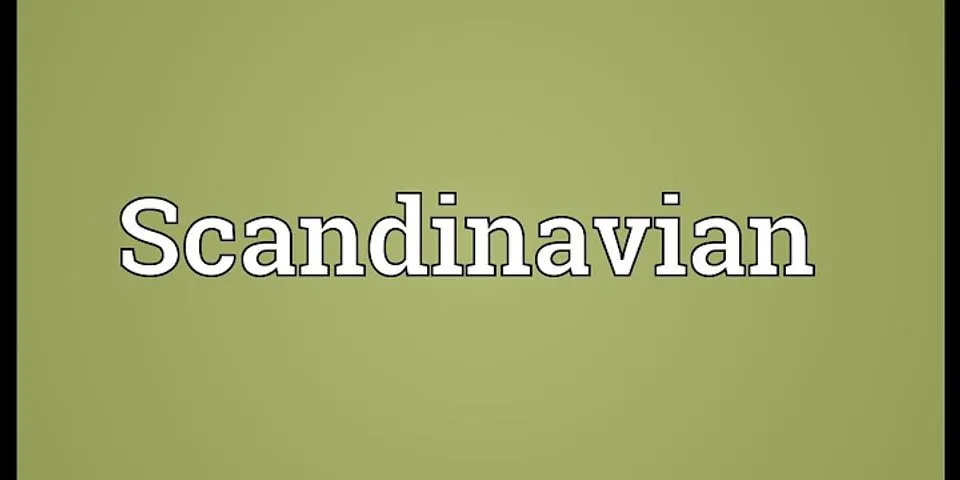 scandinavia là gì - Nghĩa của từ scandinavia