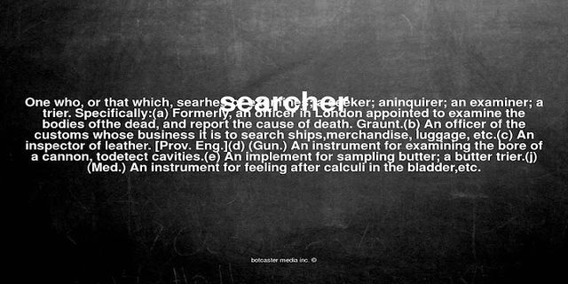 searcher là gì - Nghĩa của từ searcher