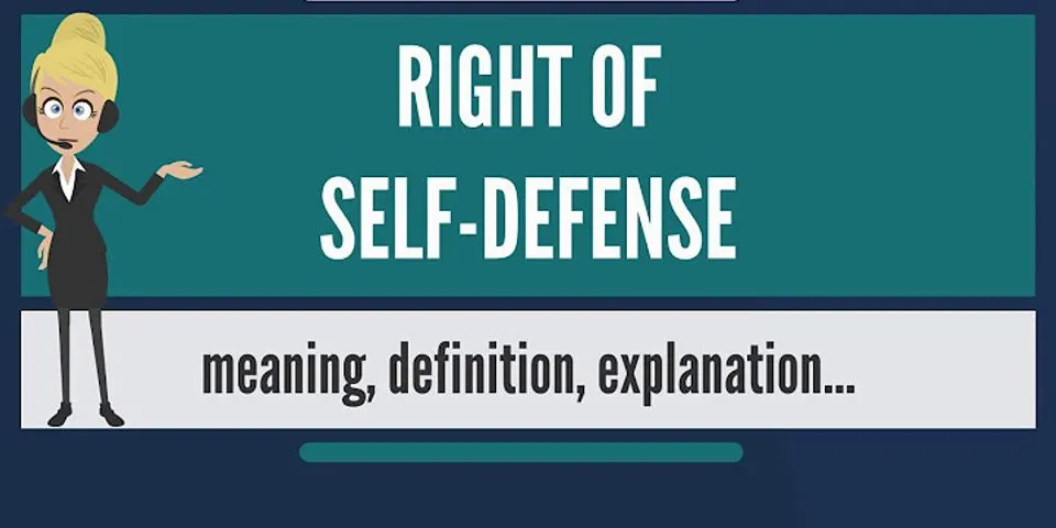 self defense là gì - Nghĩa của từ self defense
