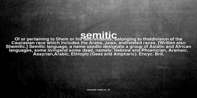 semitic là gì - Nghĩa của từ semitic