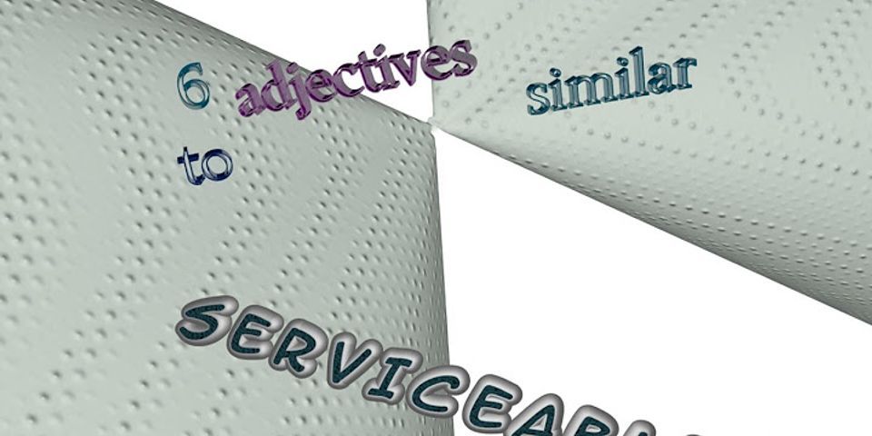 serviceable là gì - Nghĩa của từ serviceable