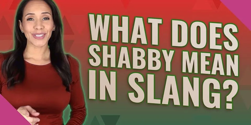 shabba là gì - Nghĩa của từ shabba