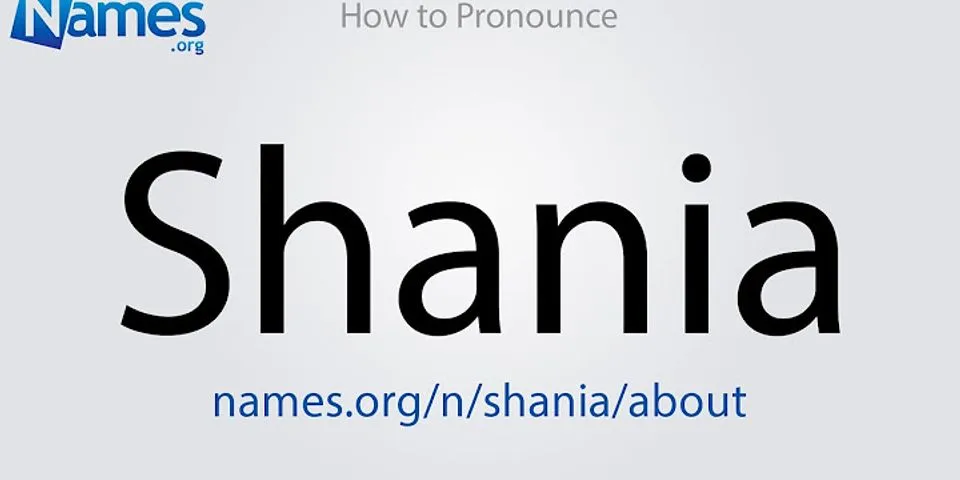 shania là gì - Nghĩa của từ shania
