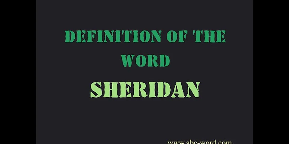 sheridan là gì - Nghĩa của từ sheridan