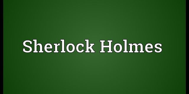 sherlock holmes là gì - Nghĩa của từ sherlock holmes