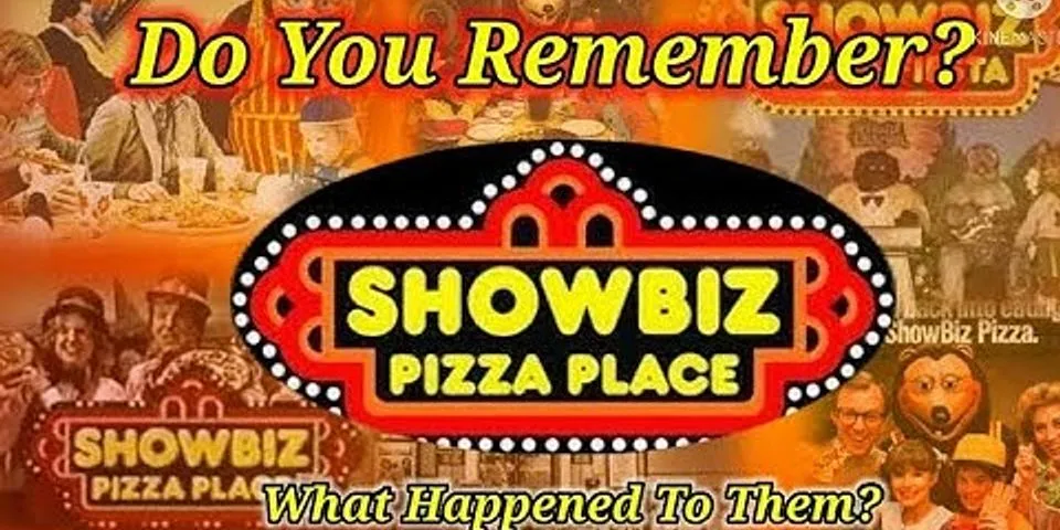 showbiz pizza là gì - Nghĩa của từ showbiz pizza