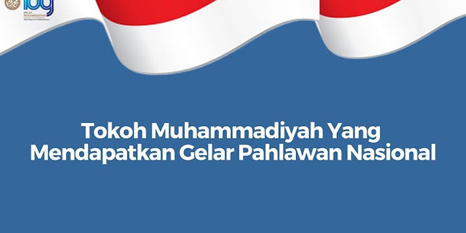 Siapa tokoh Muhammadiyah yang terkenal?