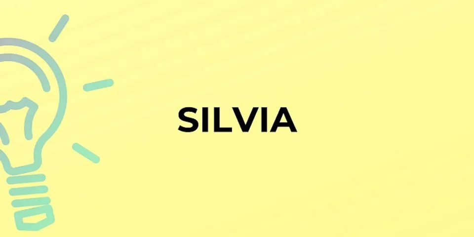 silvia là gì - Nghĩa của từ silvia
