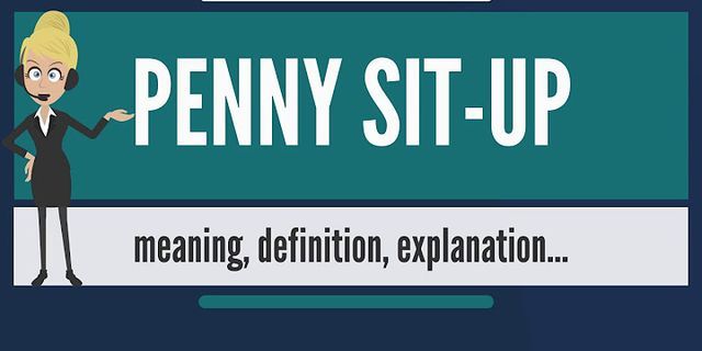 sit up là gì - Nghĩa của từ sit up