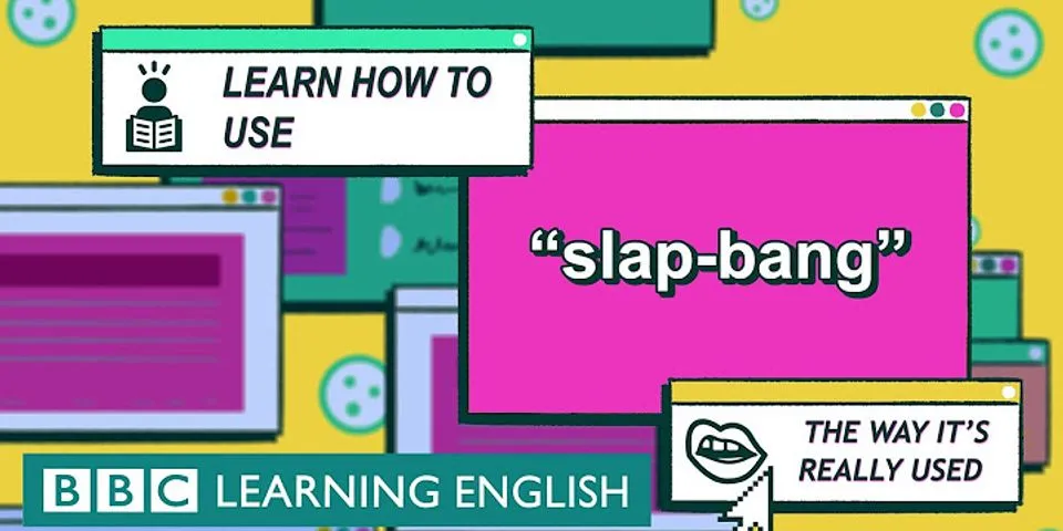 slap slap là gì - Nghĩa của từ slap slap